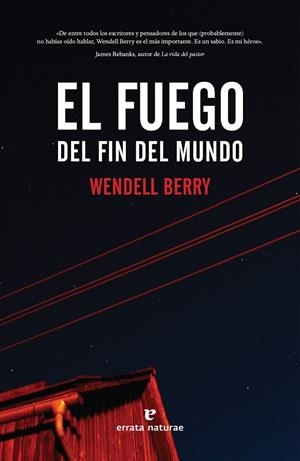 FUEGO DEL FIN DEL MUNDO | 9788417800468 | BERRY, WENDELL