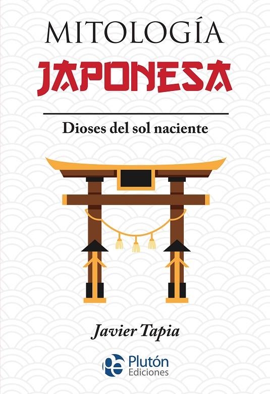 MITOLOGÍA JAPONESA | 9788419087034 | TAPIA, JAVIER