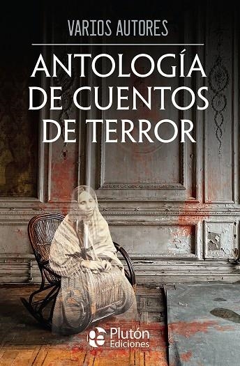 ANTOLOGÍA DE CUENTOS DE TERROR | 9788419087751 | VARIOS AUTORES