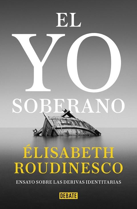 YO SOBERANO | 9788418619441 | ROUDINESCO, ÉLISABETH