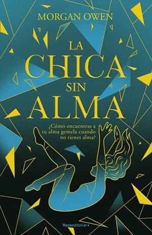 CHICA SIN ALMA | 9788419283658 | OWEN, MORGAN