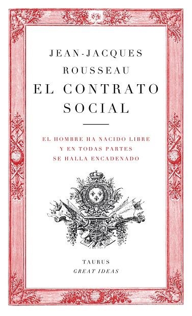 CONTRATO SOCIAL (SERIE GREAT IDEAS 11) | 9788430601134 | ROUSSEAU, JEAN-JACQUES