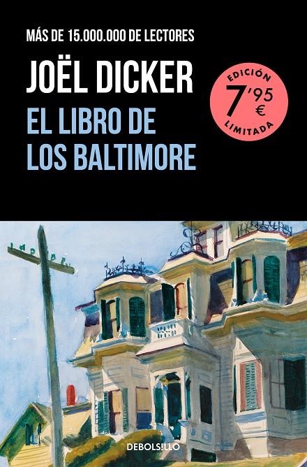 LIBRO DE LOS BALTIMORE (EDICIÓN LIMITADA A UN PRECIO ESPECIAL) | 9788466367288 | DICKER, JOËL