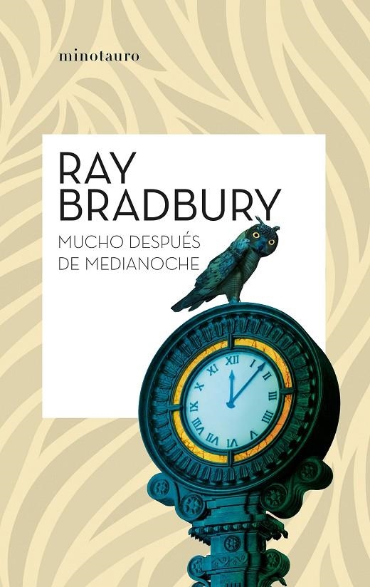 MUCHO DESPUÉS DE MEDIANOCHE | 9788445013083 | BRADBURY, RAY