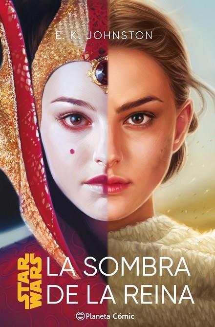 STAR WARS. LA SOMBRA DE LA REINA (NOVELA) | 9788411403771 | JOHNSTON, E. K.