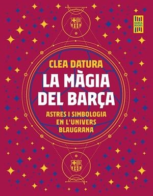 MÀGIA DEL BARÇA | 9788419430014 | DATURA, CLEA