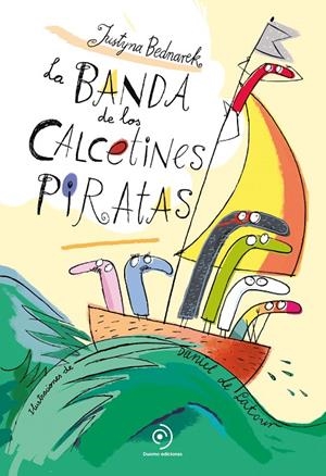 BANDA DE LOS CALCETINES PIRATAS | 9788418128295 | BEDNAREK, JUSTYNA