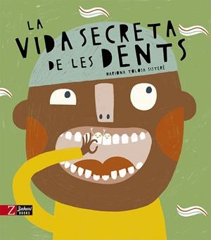 VIDA SECRETA DE LES DENTS | 9788418830389