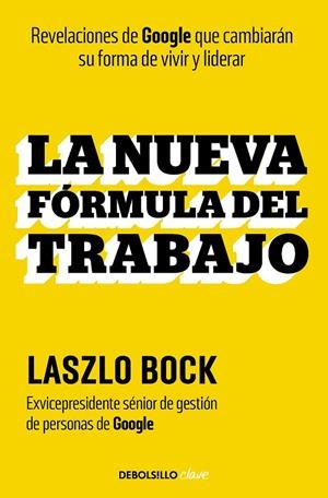NUEVA FÓRMULA DEL TRABAJO | 9788466369381 | BOCK, LASZLO