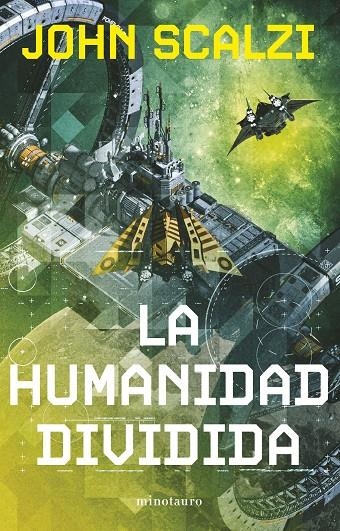 HUMANIDAD DIVIDIDA Nº 05/06 (NE) | 9788445013328 | SCALZI, JOHN