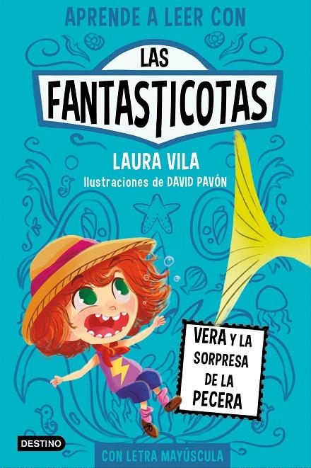 FANTASTICOTAS 1. VERA Y LA SORPRESA DE LA PECERA | 9788408267140 | VILA, LAURA