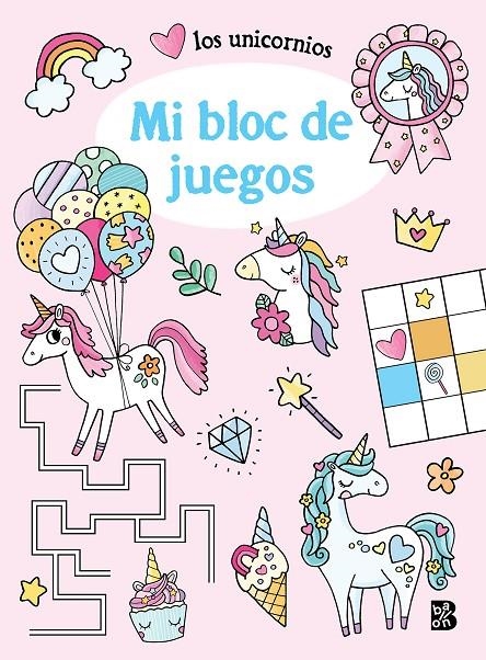 UNICORNIOS - MI BLOC DE JUEGOS | 9789403230252 | BALLON