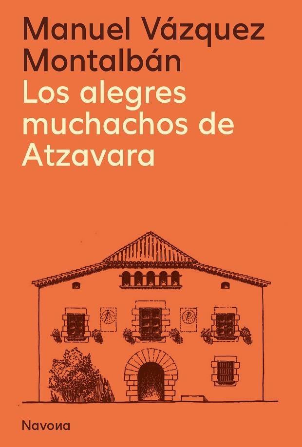ALEGRES MUCHACHOS DE ATZAVARA, LOS | 9788419311627 | VÁZQUEZ MONTALBÁN, MANUEL