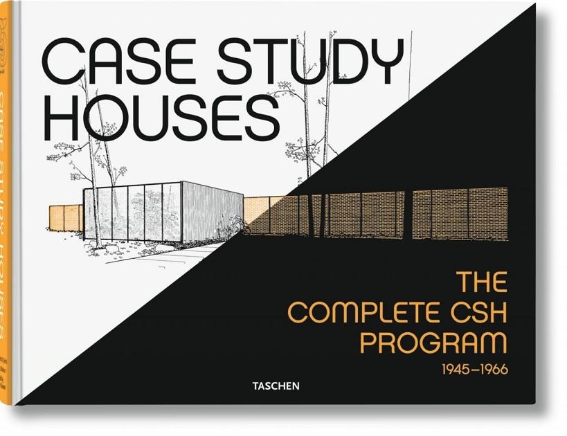 CASE STUDY HOUSES. THE COMPLETE CSH PROGRAM 1945-1966 | 9783836510219 | SMITH, ELIZABETH A. T.