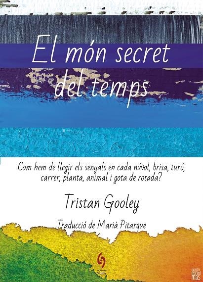 MÓN SECRET DEL TEMPS | 9788412574722 | GOOLEY, TRISTAN