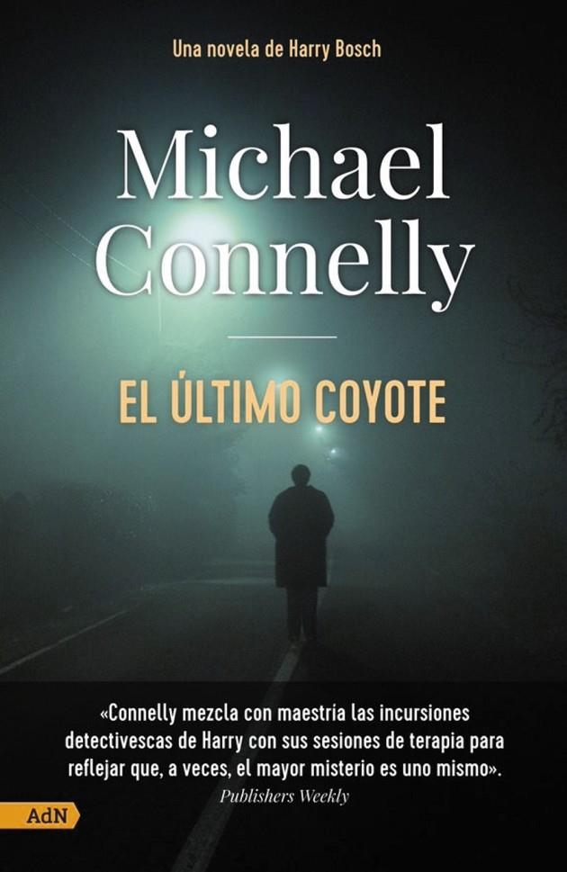 ÚLTIMO COYOTE [ADN] | 9788411481151 | CONNELLY, MICHAEL