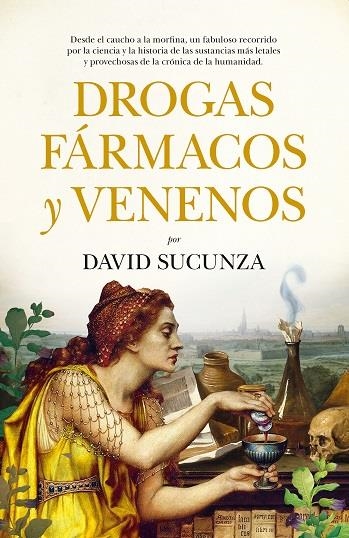 DROGAS, FÁRMACOS Y VENENOS (LEB) | 9788419414076 | SUCUNZA, DAVID