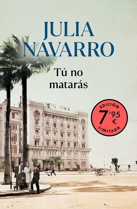 TÚ NO MATARÁS (EDICIÓN LIMITADA A PRECIO ESPECIAL) | 9788466367271 | NAVARRO, JULIA