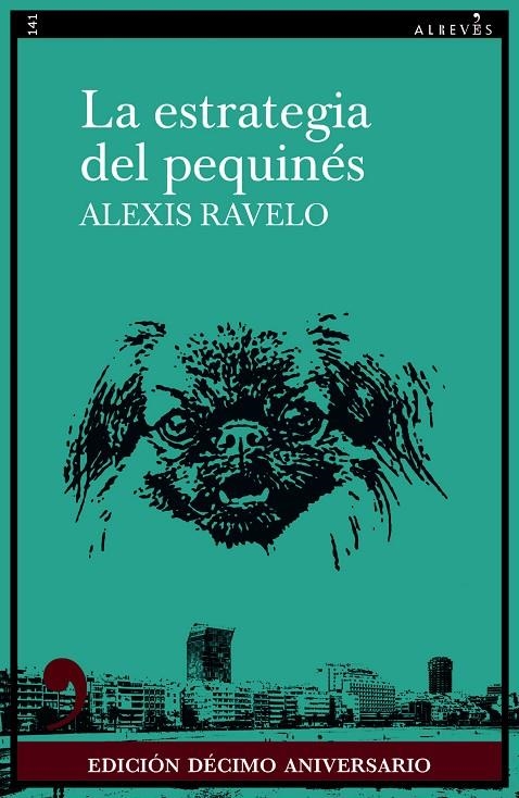 ESTRATEGIA DEL PEQUINÉS (10º ANIVERSARIO) | 9788418584961 | RAVELO, ALEXIS