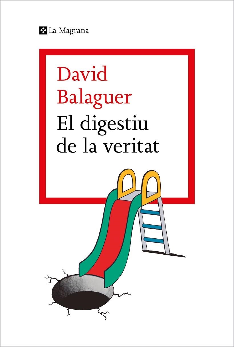 DIGESTIU DE LA VERITAT, EL | 9788419013736 | BALAGUER, DAVID