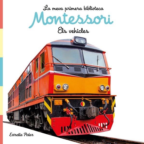 VEHICLES. LLIBRE DE TELA. LA MEVA PRIMERA BIBLIOTECA MONTESSORI | 9788413892849 | AA. VV.