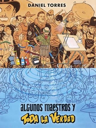 ALGUNOS MAESTROS Y TODA LA VERDAD | 9788467960402 | TORRES, DANIEL
