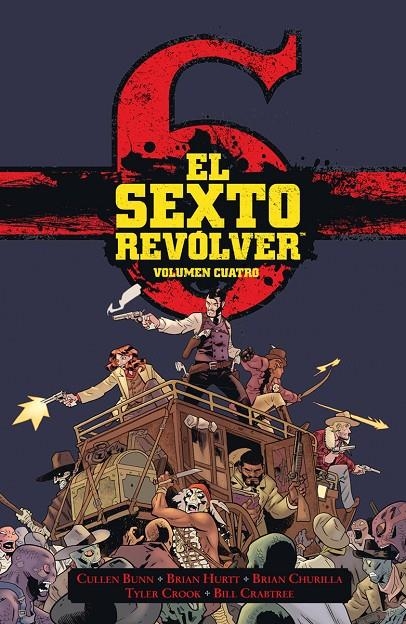 SEXTO REVÓLVER 4 | 9788467960495 | CULLEN BUNN/BRIAN HURTT/BUNN-HURT-CRABTREE