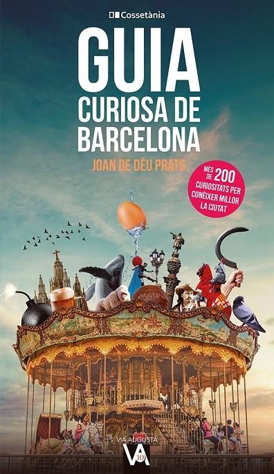 GUIA CURIOSA DE BARCELONA | 9788413562407 | PRATS PIJOAN, JOAN DE DÉU