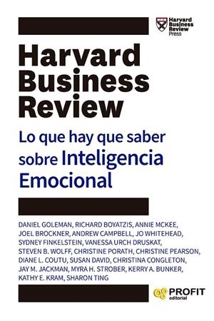 LO QUE HAY QUE SABER SOBRE INTELIGENCIA EMOCIONAL | 9788419212450 | BOYATZIS, RICHARD/GOLEMAN, DANIEL/BROCKNER, JOEL/MCKEE, ANNIE/CAMPBELL, ANDREW/WHITEHEAD, JO