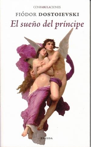 SUEÑO DEL PRINCIPE, EL | 9788417726430 | DOSTOIEVSKI, FIODOR