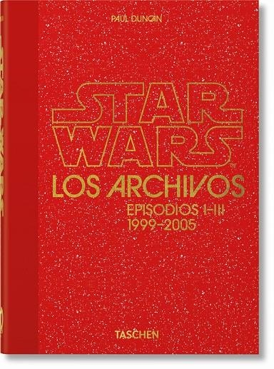 ARCHIVOS DE STAR WARS. 1999–2005. 40TH ED. | 9783836593250 | DUNCAN, PAUL