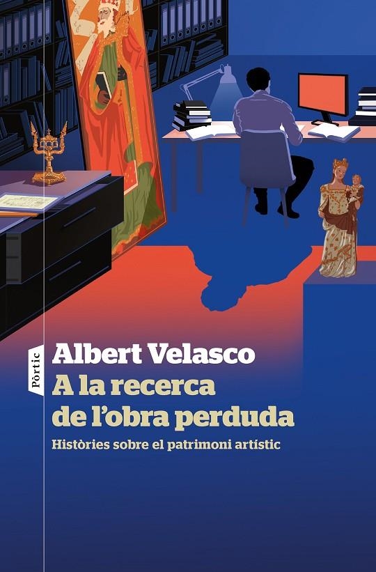 A LA RECERCA DE L'OBRA PERDUDA | 9788498095333 | VELASCO, ALBERT