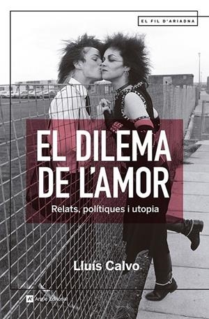DILEMA DE L'AMOR, EL | 9788419017512 | CALVO GUARDIOLA, LLUÍS