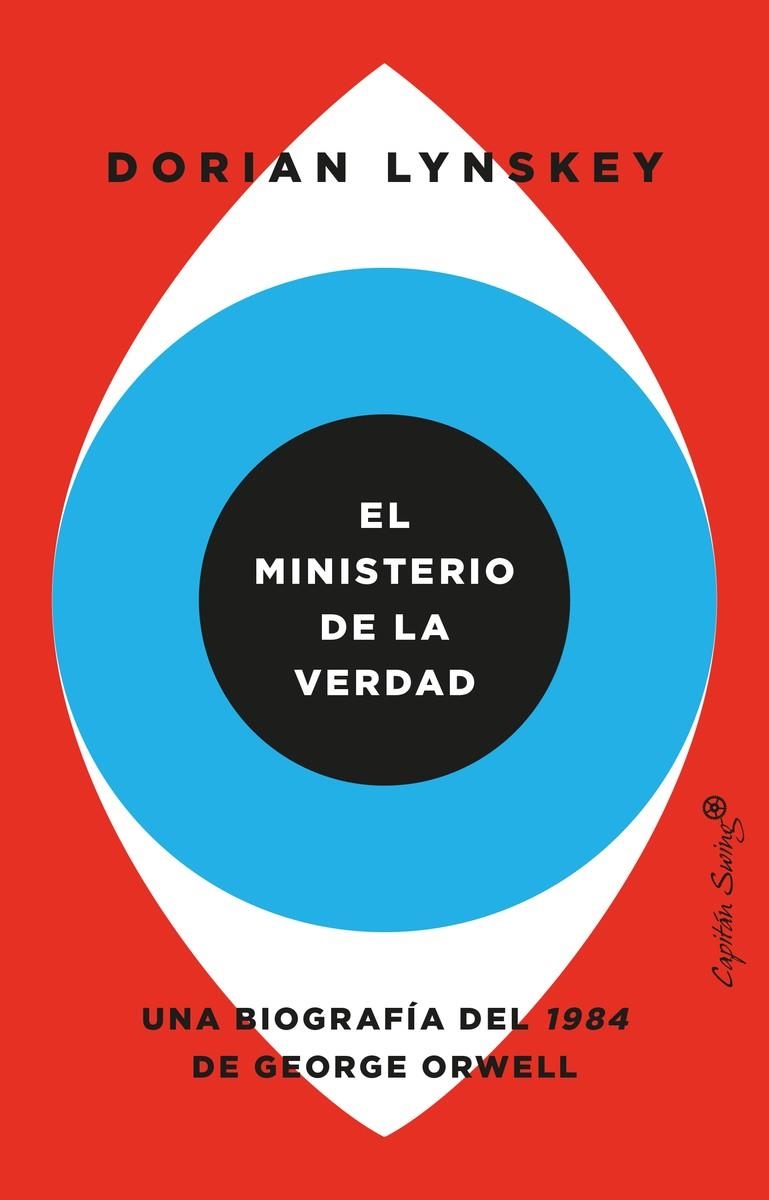 MINISTERIO DE LA VERDAD, EL | 9788412553949 | LYNSKEY, DORIAN