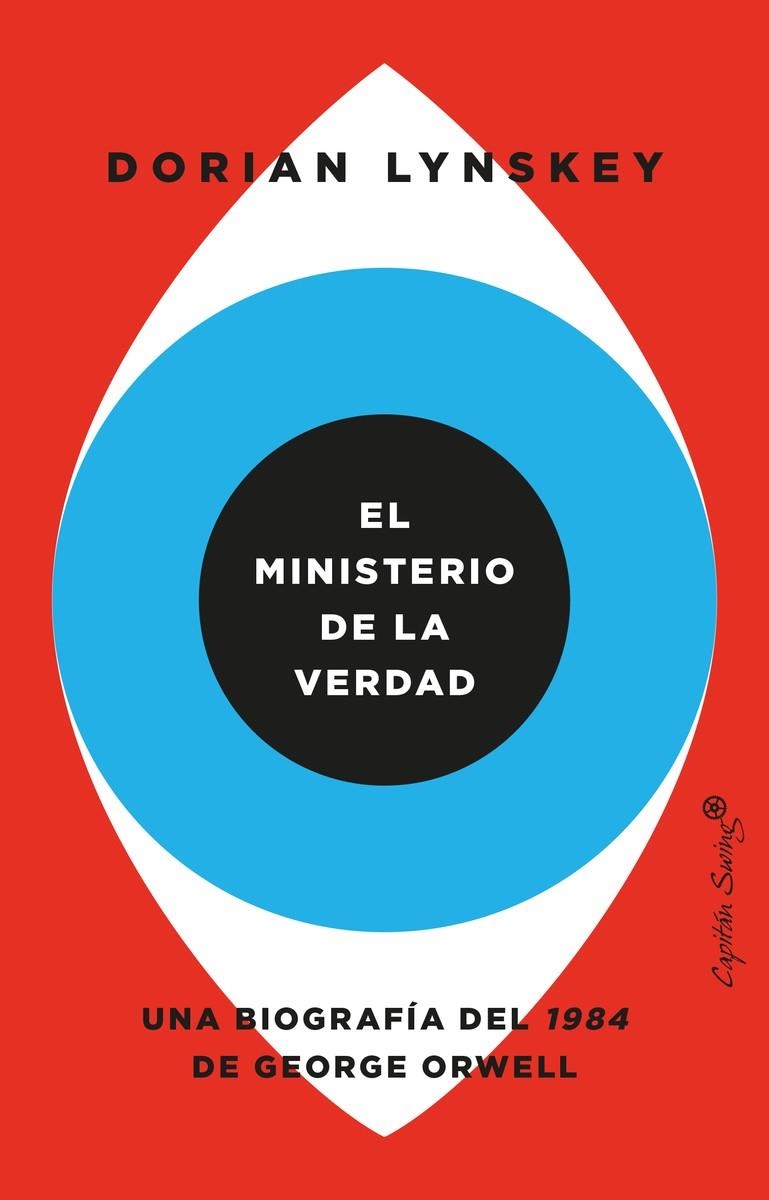 MINISTERIO DE LA VERDAD, EL | 9788412553949 | LYNSKEY, DORIAN