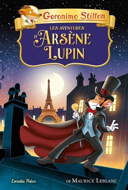 AVENTURES D'ARSÈNE LUPIN | 9788413894744 | STILTON, GERONIMO