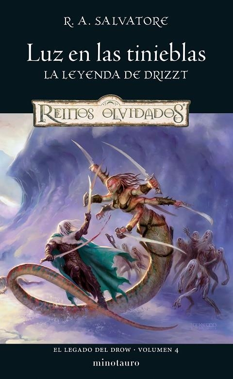 LEGADO DEL DROW Nº 04/04 LUZ EN LAS TINIEBLAS | 9788445011256 | SALVATORE, R. A.