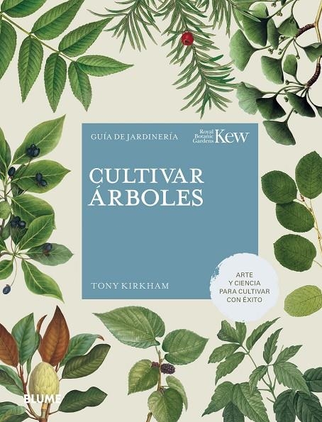 CULTIVAR ÁRBOLES | 9788419499141 | KIRKHAM, TONY/ROYAL BOTANIC GARDENS