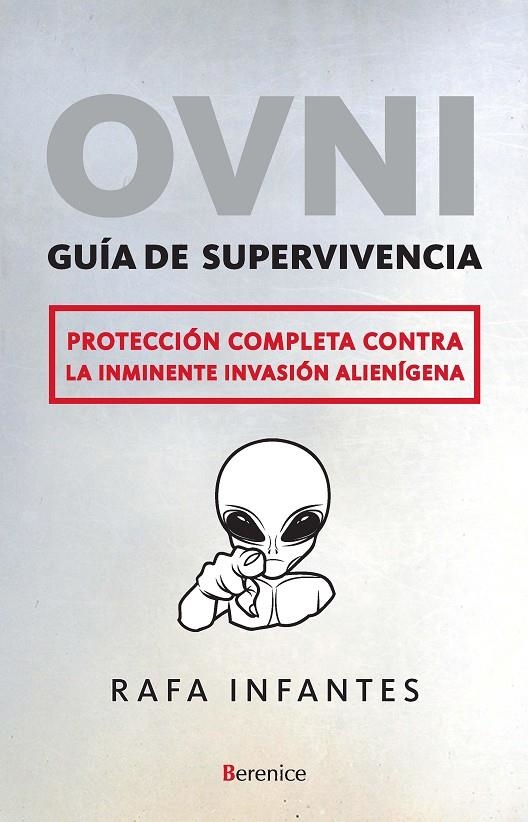 OVNI. GUÍA DE SUPERVIVIENCIA | 9788496756908 | INFANTES LUBIÁN, RAFAEL