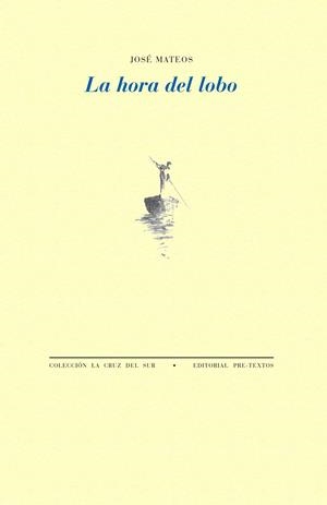 HORA DEL LOBO, LA | 9788419633002 | MATEOS, JOSÉ