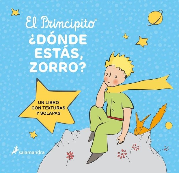 PRINCIPITO. ¿DÓNDE ESTÁS, ZORRO? | 9788418797606 | SAINT-EXUPÉRY, ANTOINE DE