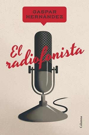RADIOFONISTA, EL | 9788466430241 | HERNÀNDEZ BURGOS, GASPAR