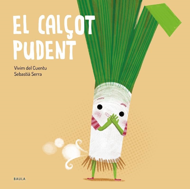 CALÇOT PUDENT, EL | 9788447949250 | VIVIM DEL CUENTU