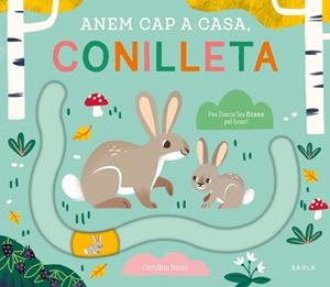 ANEM CAP A CASA, CONILLETA | 9788447949076 | NOSY CROW LTD.