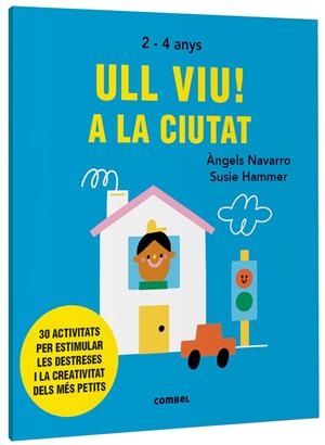 ULL VIU! A LA CIUTAT | 9788491019558 | NAVARRO SIMON, ÀNGELS