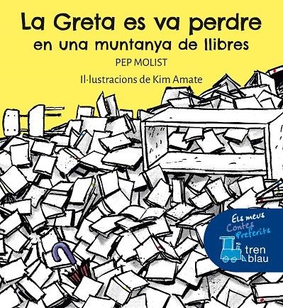 GRETA ES VA PERDRE EN UNA MUNTANYA DE LLIBRES | 9788468363134 | MOLIST SADURNÍ, PEP