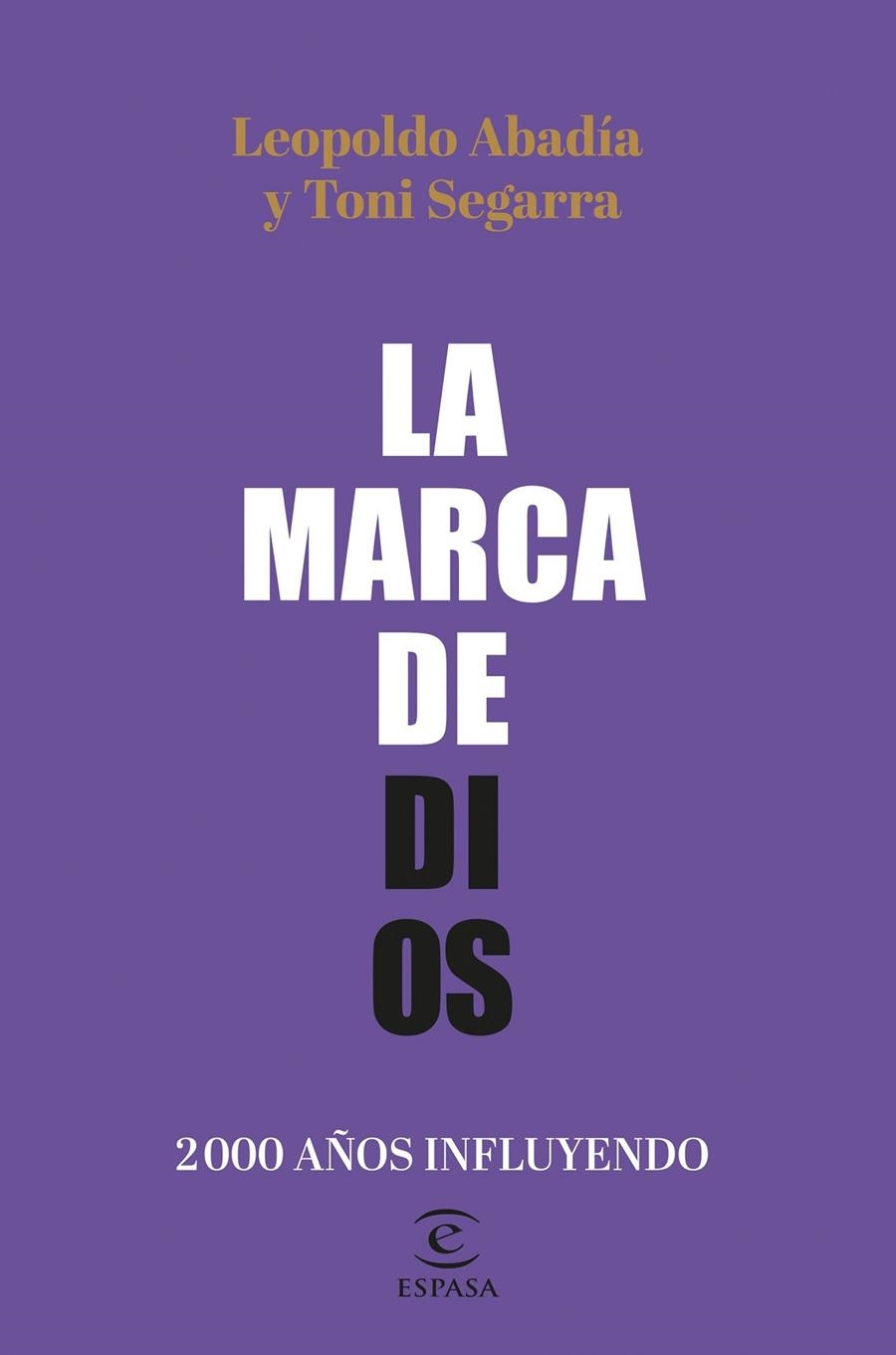 MARCA DE DIOS, LA | 9788467064605 | ABADÍA, LEOPOLDO/SEGARRA, TONI