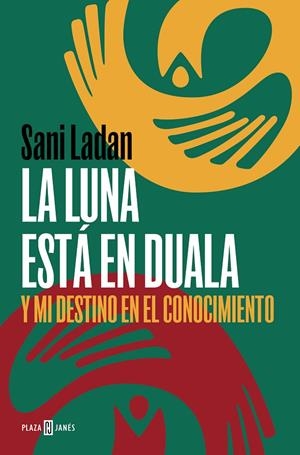 LUNA ESTÁ EN DUALA, LA | 9788401031175 | LADAN, SANI
