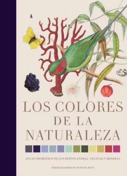 COLORES DE LA NATURALEZA | 9788412386172 | BATY, PATRICK