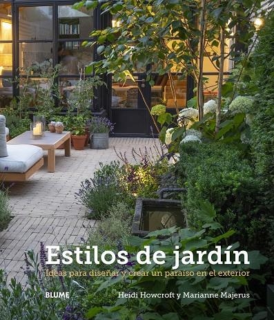 ESTILOS DE JARDÍN | 9788419499370 | HOWCROFT, HEIDI/MAJERUS, MARIANNE